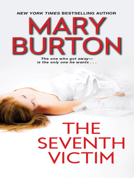 Title details for The Seventh Victim by Mary Burton - Wait list
